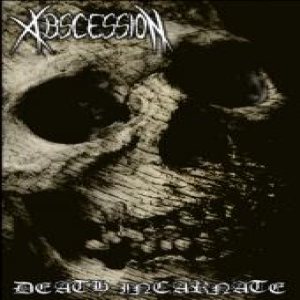Abscession - Death Incarnate