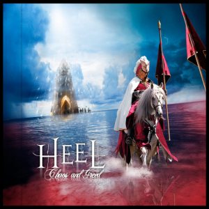 Heel - Chaos and Greed