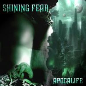 Shining Fear - Apocalife
