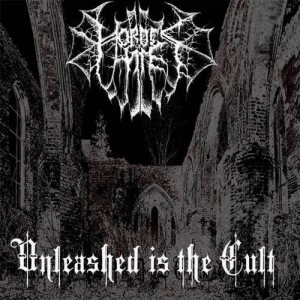 Hordes of Hate - Unleashed is the Cult