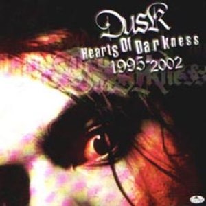 Dusk - Hearts of Darkness