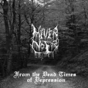 Hiver Noir - From Dead Times to Depression