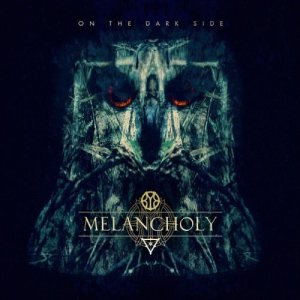 Melancholy - On the Dark Side