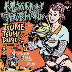 Maximum the Hormone - Tsume Tsume Tsume/F