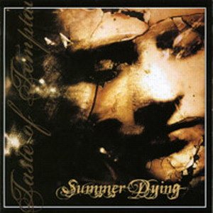 Summer Dying - One Last Taste of Temptation