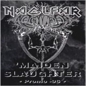 Naglfar - Maiden Slaughter