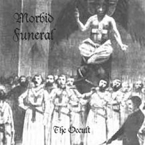 Morbid Funeral - The Occult