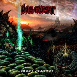 Disgust - Infinite Obliteration