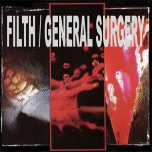 General Surgery / Filth - Filth / General Surgery