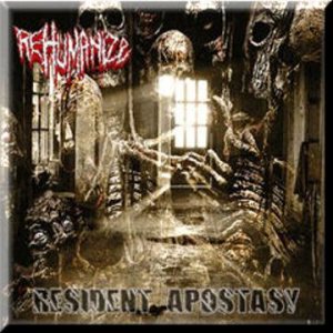 Rehumanize - Resident Apostasy