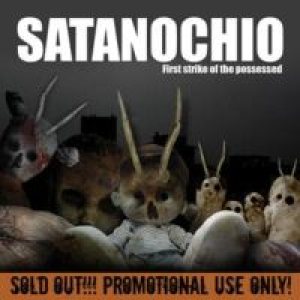 Satanochio - First Strike of the Possessed