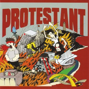 Protestant - Get Rad / Protestant