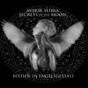 Averse Sefira / Secrets of the Moon - Bestien in Engelsgestalt