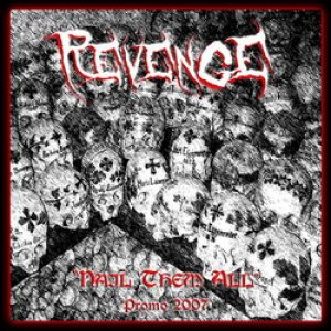 Revenge - Nail Them All
