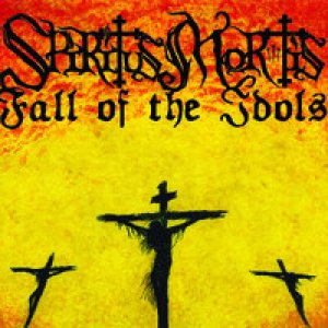 Spiritus Mortis / Fall of the Idols - Spiritus Mortis / Fall of the Idols
