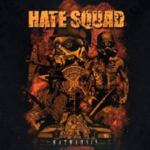 Hate Squad - Katharsis