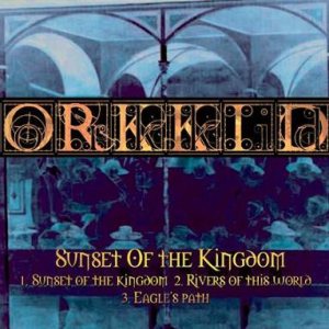 Orkkid - Sunset of the Kingdom