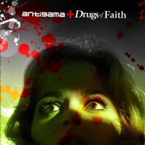 Antigama - Antigama / Drugs of Faith