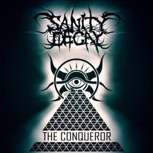 Sanity Decay - The Conqueror