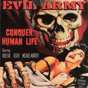 Evil Army - Conquer Human Life