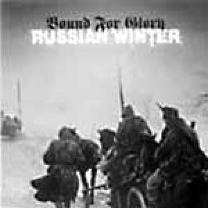 Bound for Glory - Russian Winter