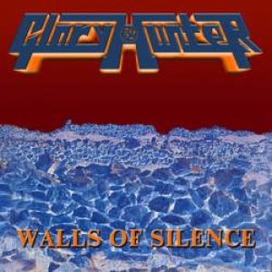 Glory Hunter - Walls of Silence