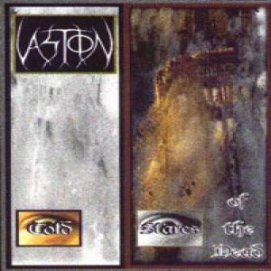 Vastion - Cold Stares of the Dead