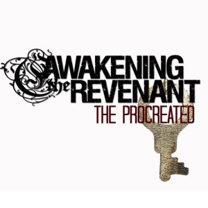 Awakening the Revenant - The Procreated