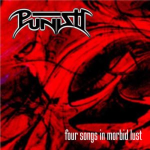 Punish - Four Songs in Morbid Lust