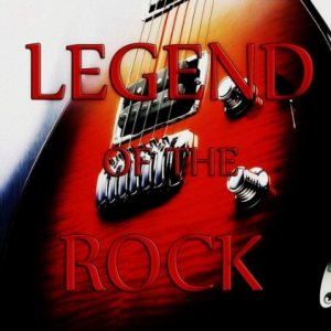 Various Artists - Legend of the Rock