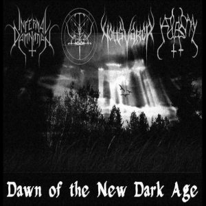Nattsvargr / Infernal Damnation - Dawn of the New Dark Age