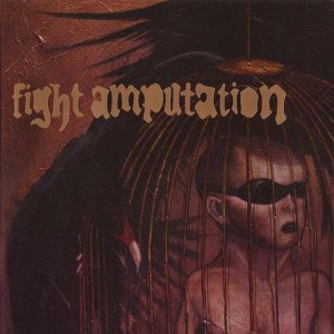 Fight Amputation - Ugly Kids Doing Ugly Things