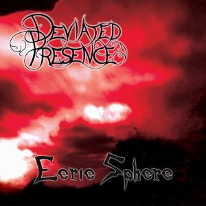 Deviated Presence - Eerie Sphere