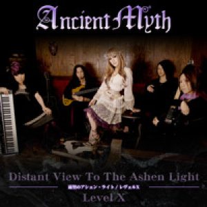 Ancient Myth - Distant View to the Ashen Light/Level X