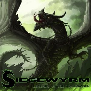 Siegewyrm - Legends of the Oathsworn