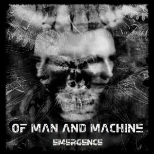 Of Man And Machine - Emergence