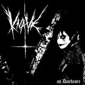 Knave - as Darkcore