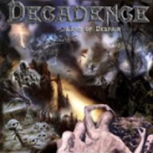 Decadence - Land of Despair