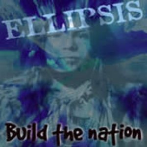 Ellipsis - Build the Nation