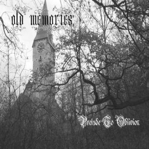 Old Memories - Prelude to Oblivion