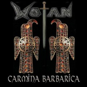Wotan - Carmina Barbarica