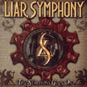 Liar Symphony - The Symphony Goes On