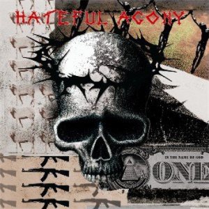 Hateful Agony - In the Name of God