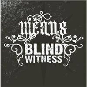 Blind Witness - Means - Blind Witness