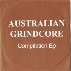Filth - Australian Grindcore Compilation EP