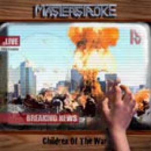 Masterstroke - Children of the War