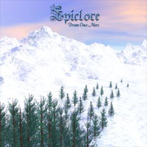 Epiclore - Dream Once More