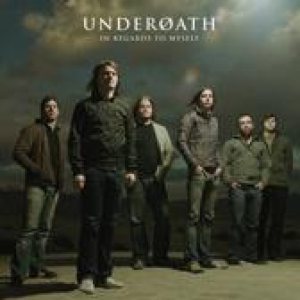 Underoath - In Regards to Myself