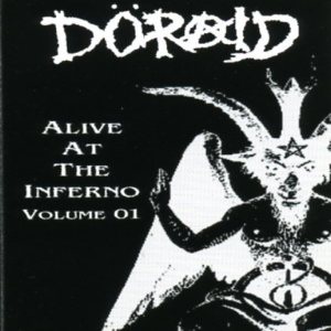 Doraid - Alive at the Inferno Volume 01