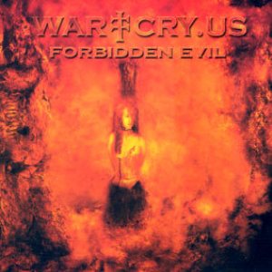War Cry - Forbidden Evil
